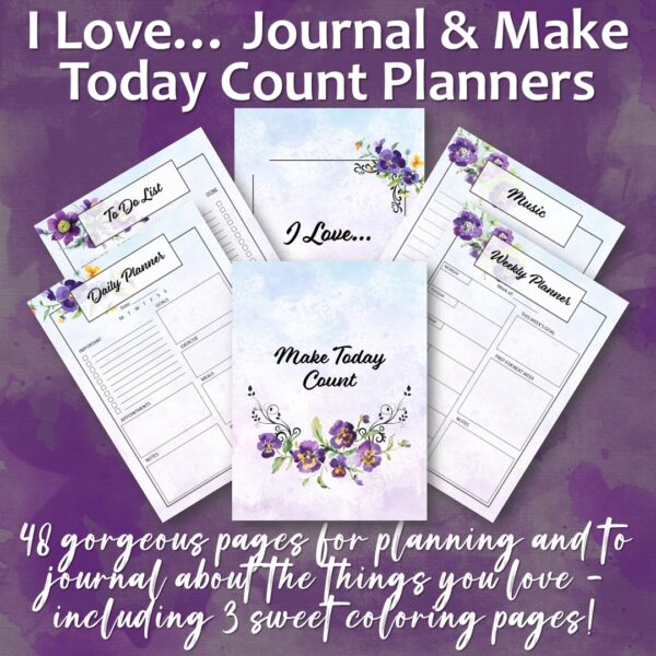 I Love... Journal & Make Today Count Planners