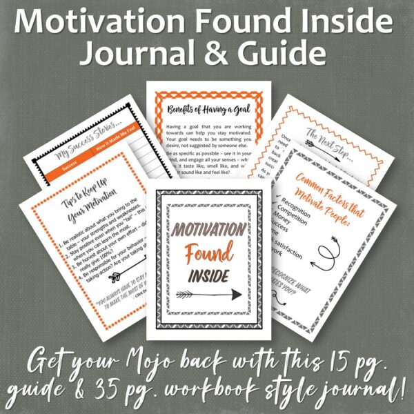Motivation Found Inside Journal & Guide