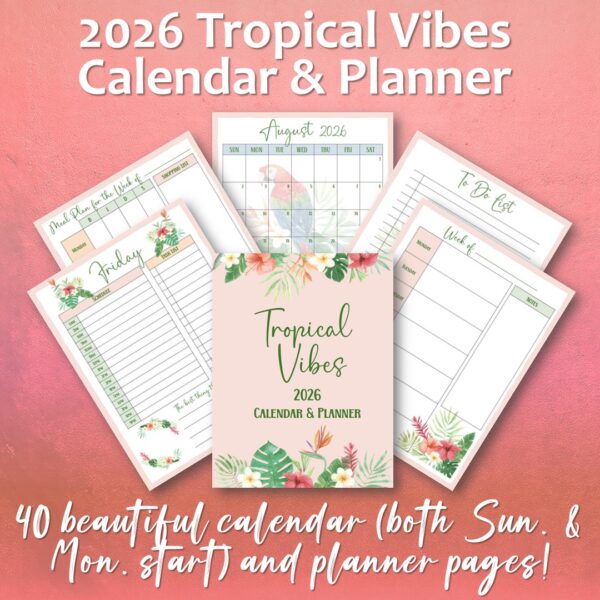 2026 Tropical Vibes Calendar & Planner