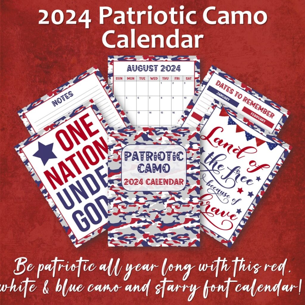 2024 Patriotic Camo Calendar Journals & Planners, Oh My!