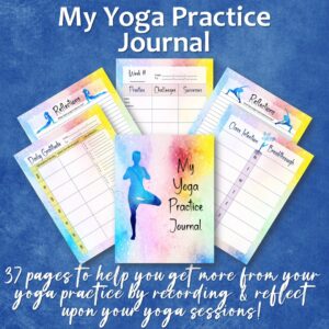 My Yoga Practice Journal