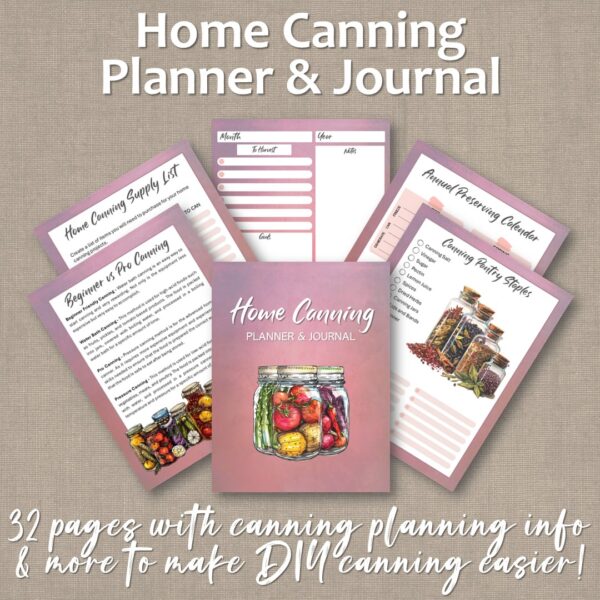 Home Canning Planner & Journal